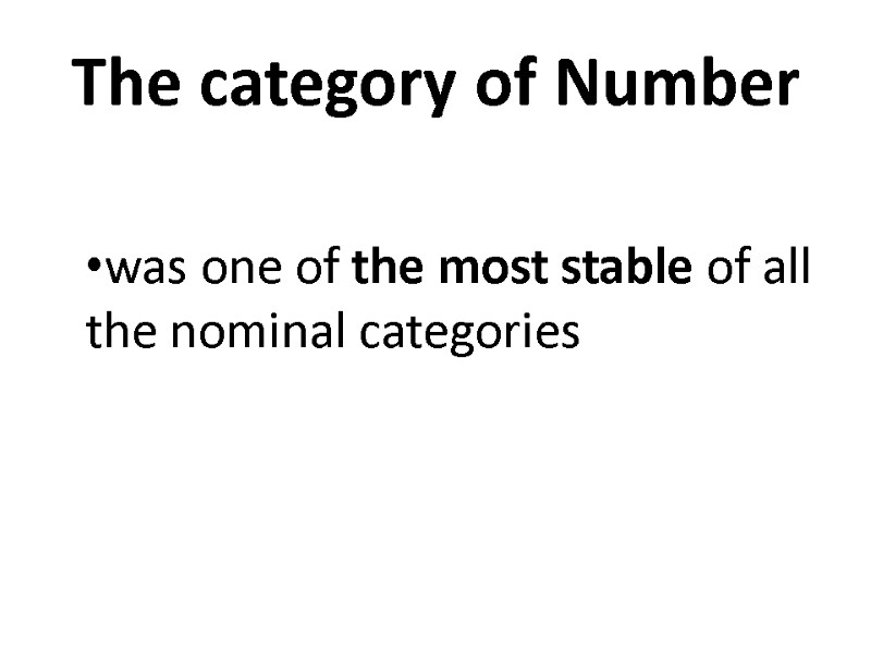 The category of Number   was one of the most stable of all